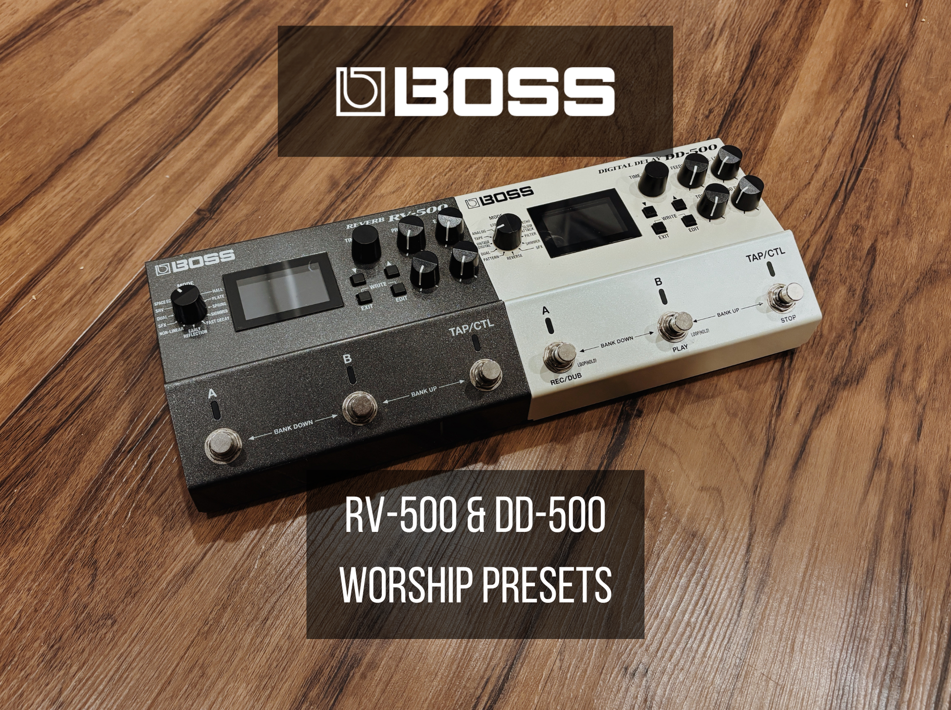 BOSS RV-500 & DD-500 PRESETS PACK – Colin Ross Music
