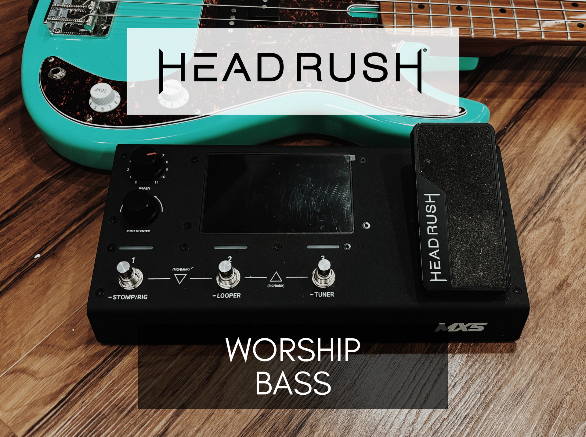 HEADRUSH MX5 WORSHIP BASS – Colin Ross Music